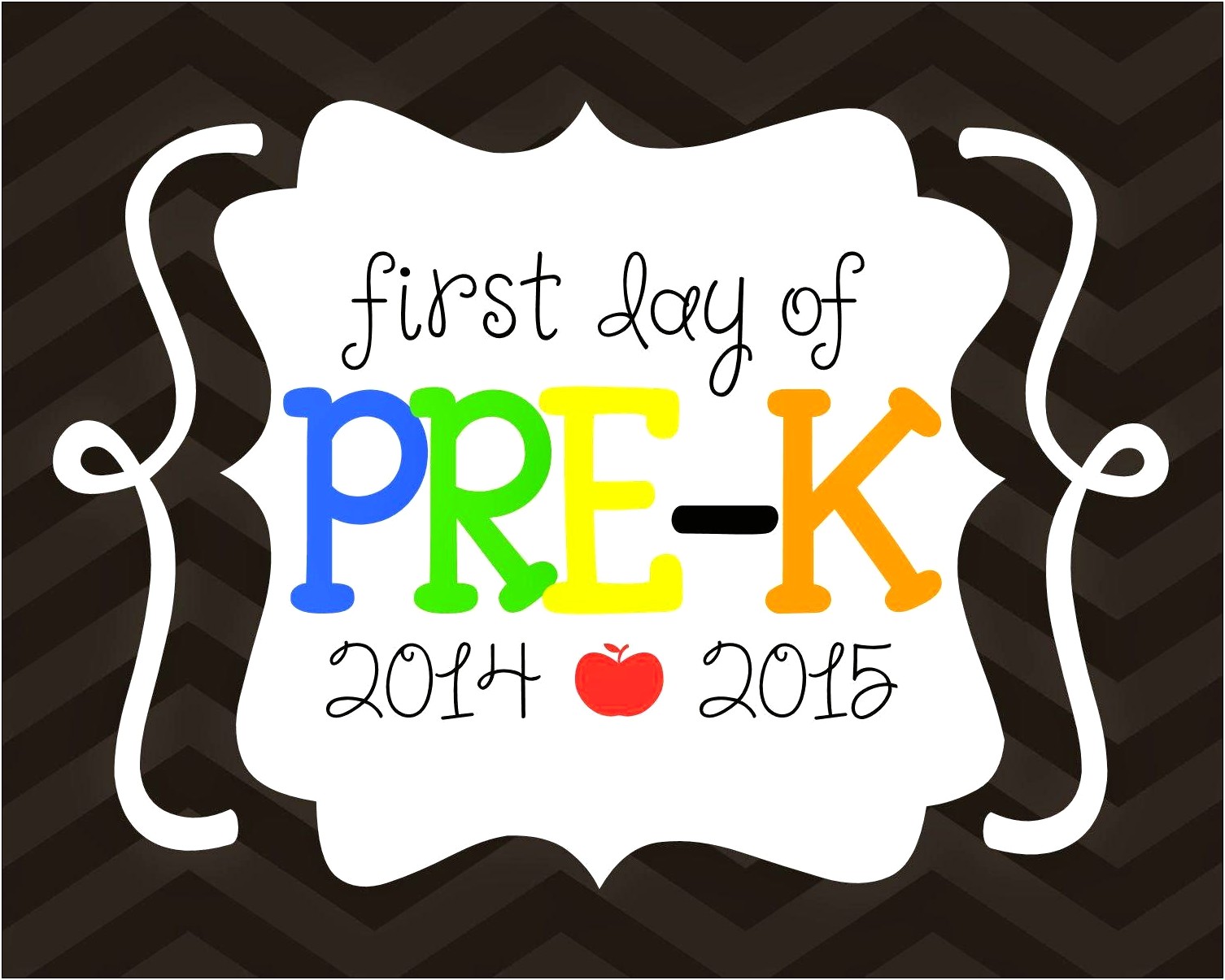First Day Of Pre K Free Sign Templates