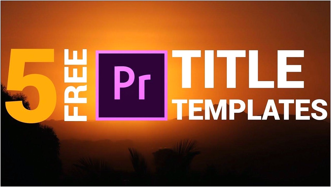 Free Premiere Pro Title Templates Reddit