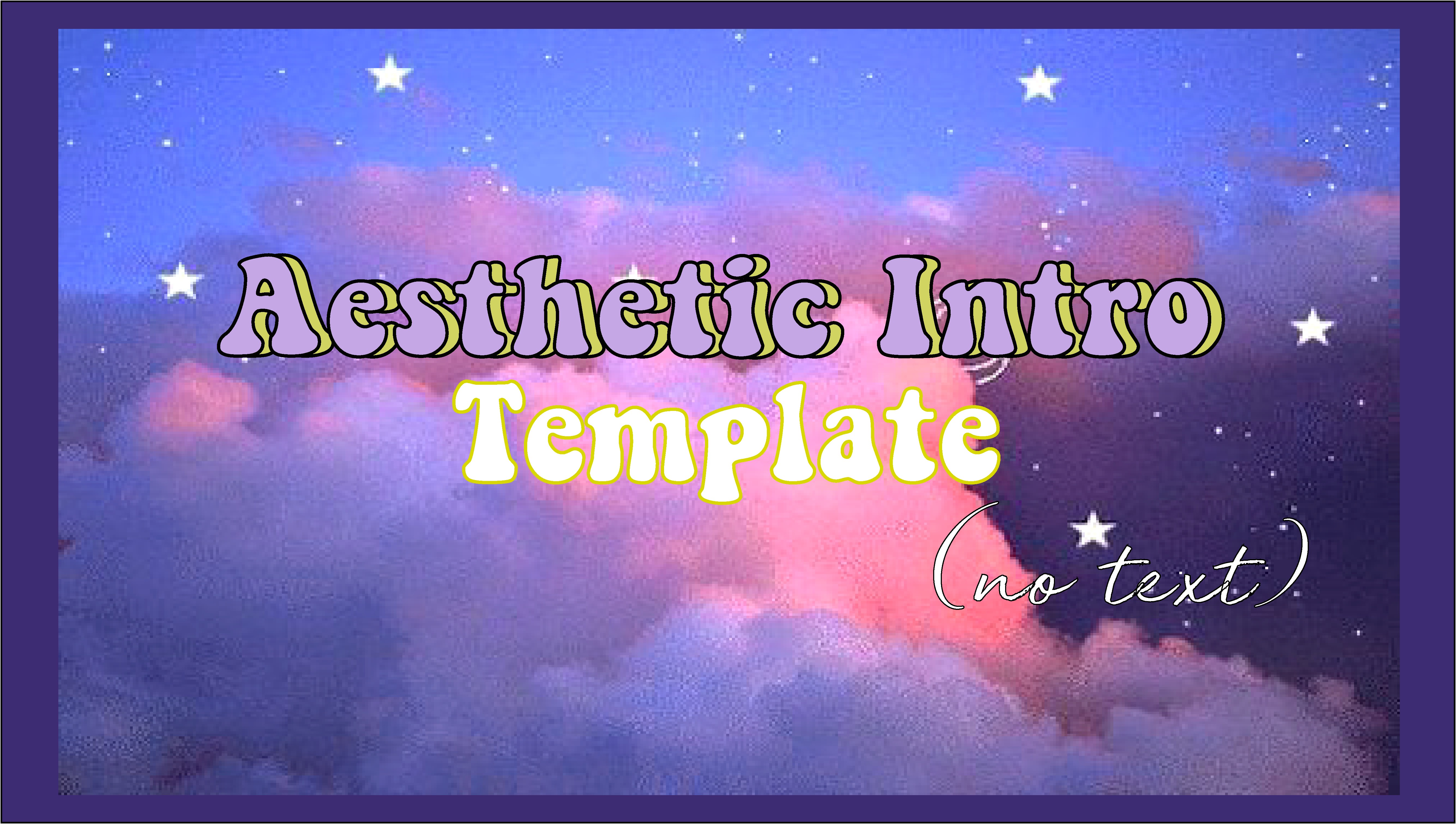 Aesthetic Intro Template No Text Download