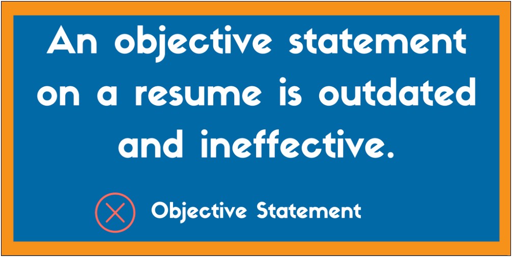 Are Objectives Needed On A Resume