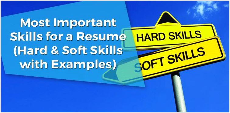 Best Hard And Soft Skills For Resume