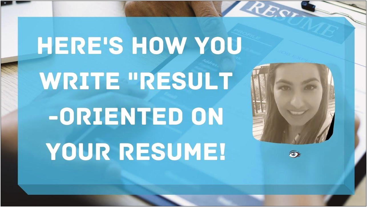 Best Resume Statements For Outcome Orientation