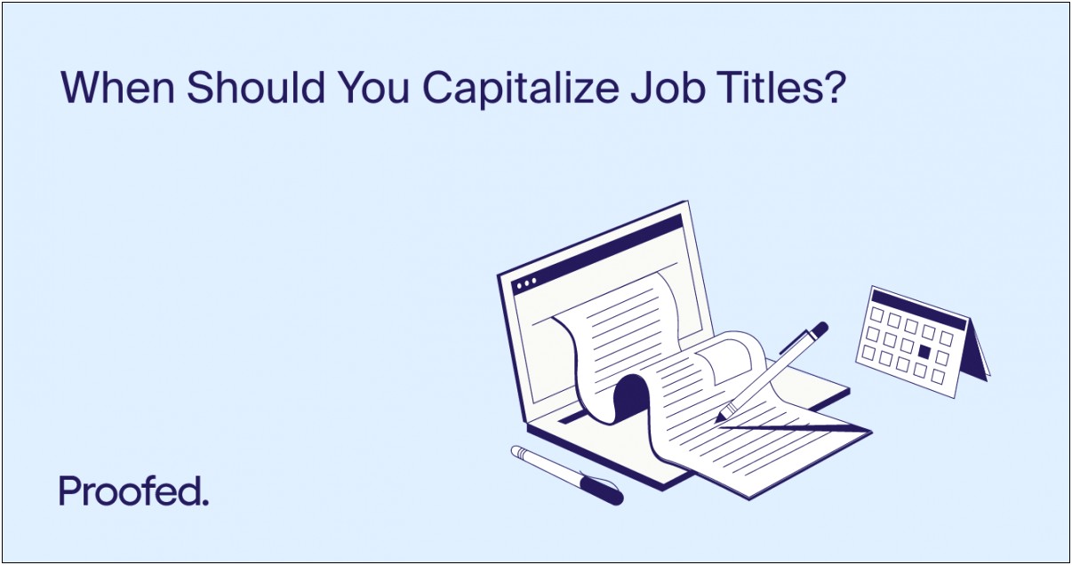 Do You Capitalize Job Titles In Resume