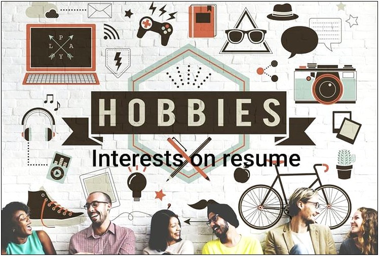 Examples Of Hobbies On A Resume