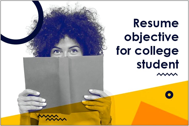 It Collge Student Objective In A Resume