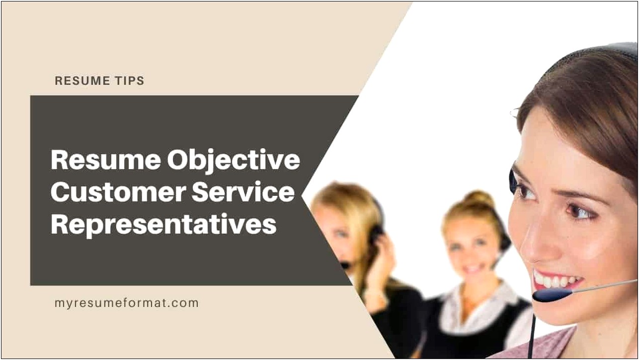 Objective In Resume Examples For Customer Service