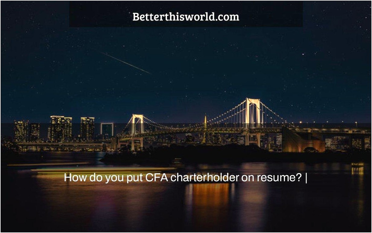 Putting Cfa Level 2 On Resume