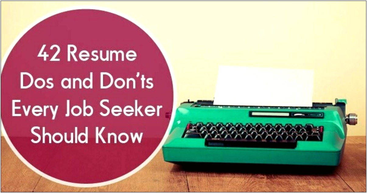 Resume Dos And Don'ts Examples