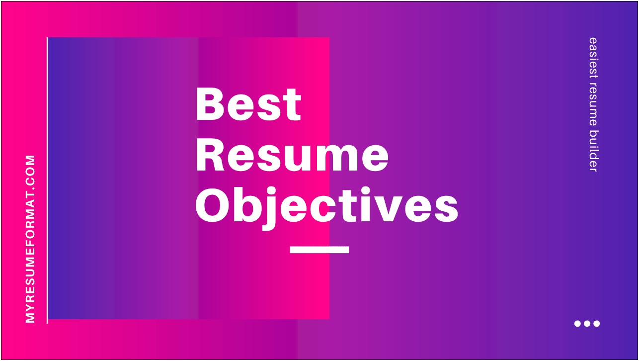 Resume Objective Grow With The Company