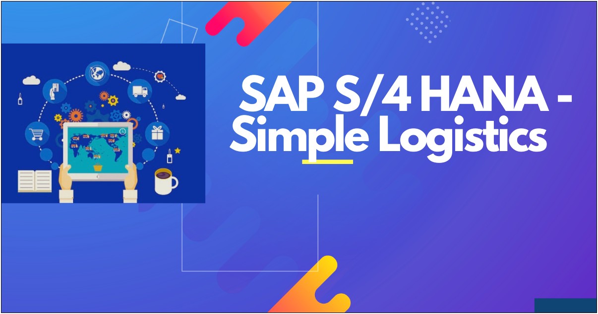 Sap S4 Hana Simple Logistics Sample Resume