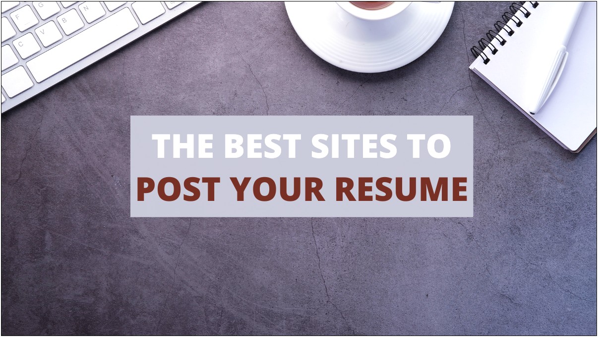 Where Is The Best Site To Uploade Resumes