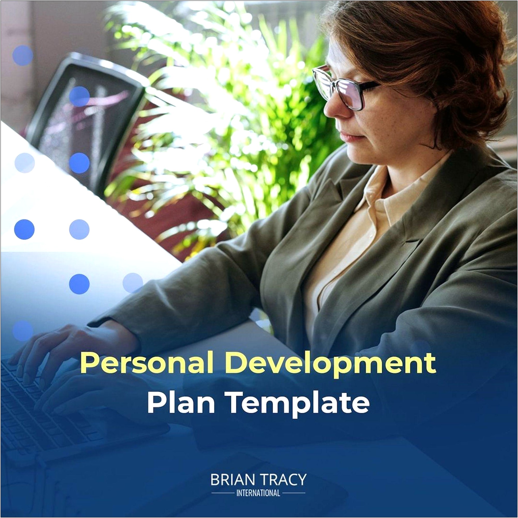 Brian Tracy's Personal Development Plan Template Pdf