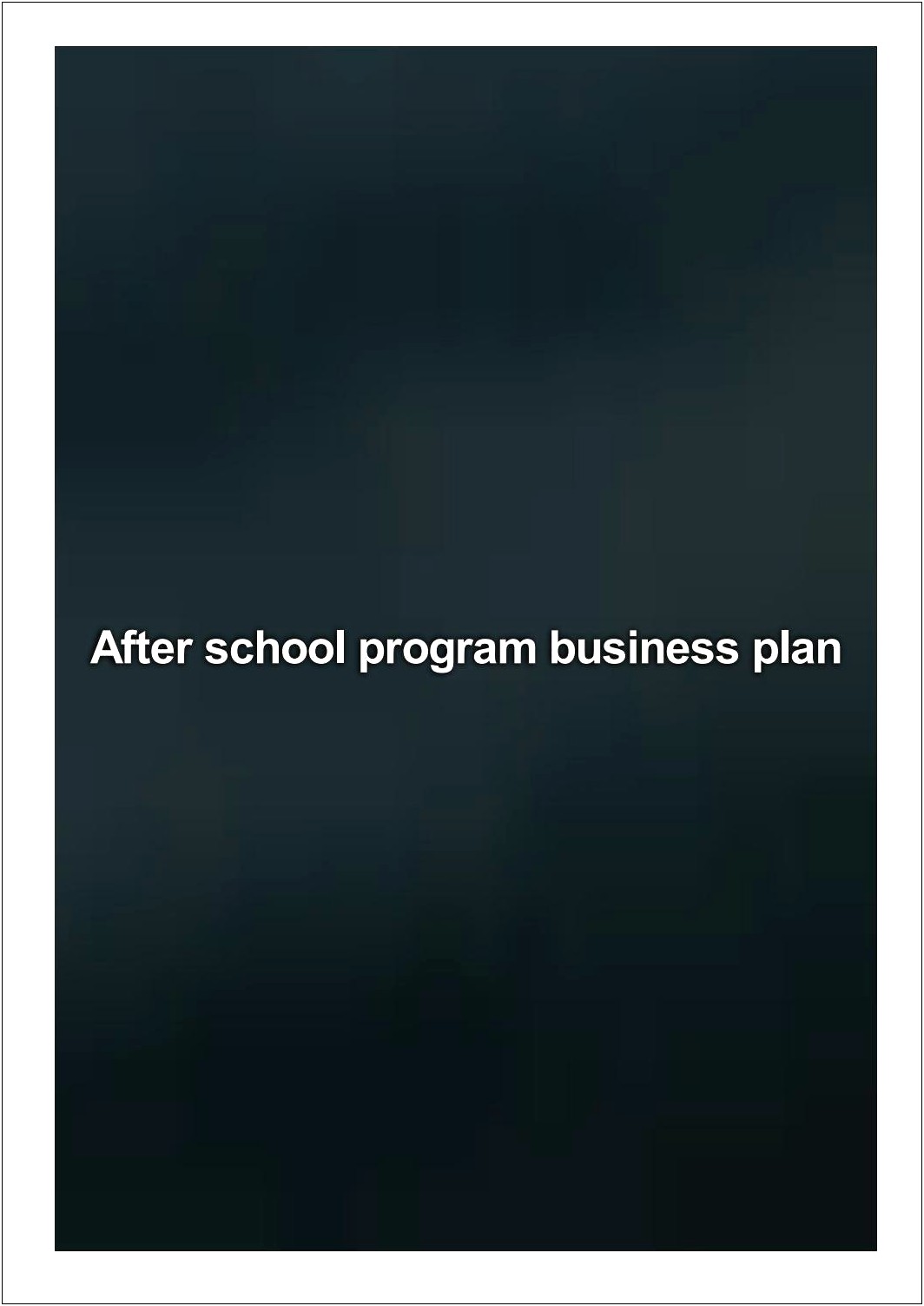 Business Plan Template For After School Program