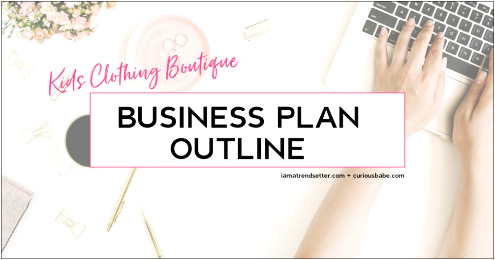 Business Plan Template For Clothing Boutique