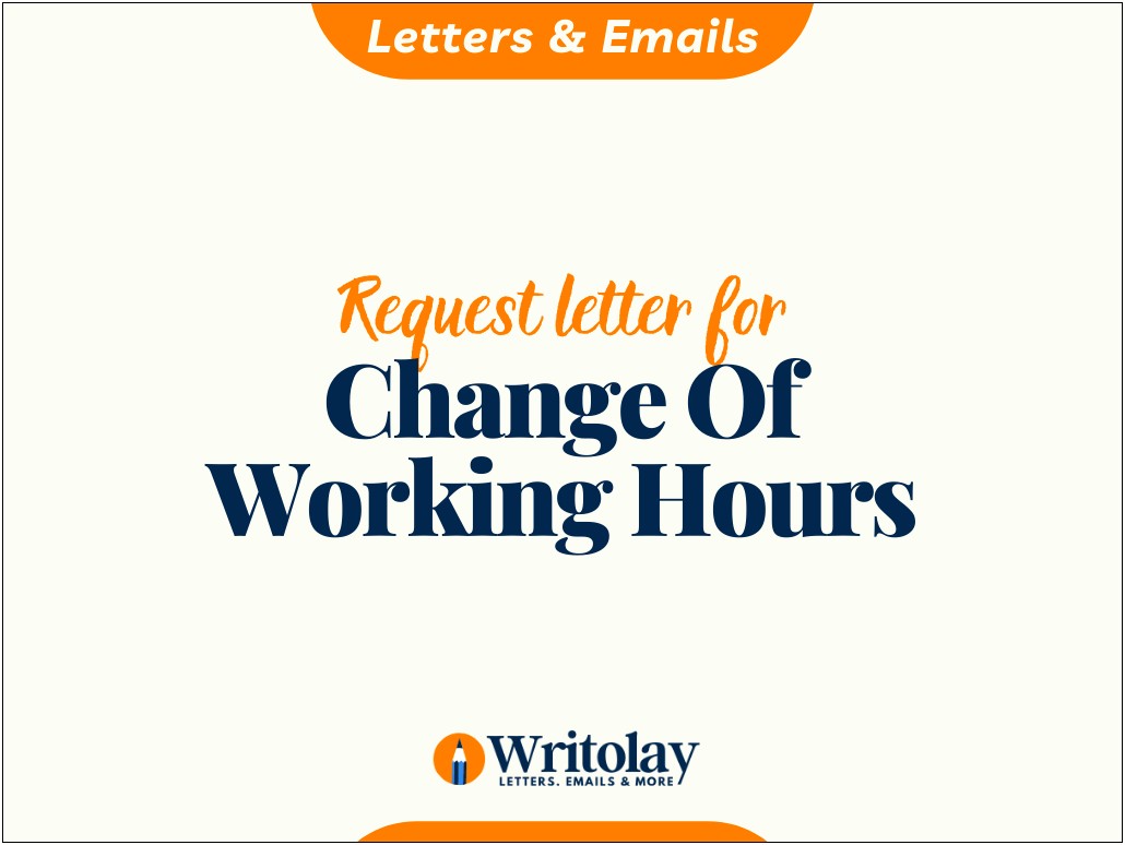 Change Of Working Hours Letter Template
