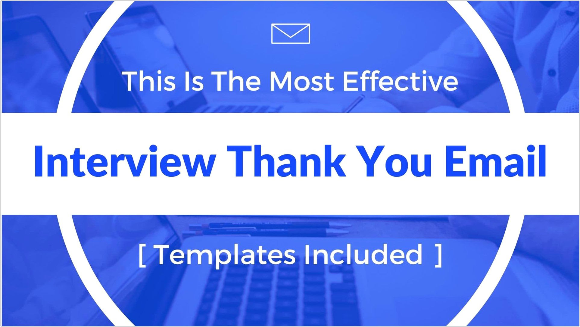 Email Interview Thank You Letter Template