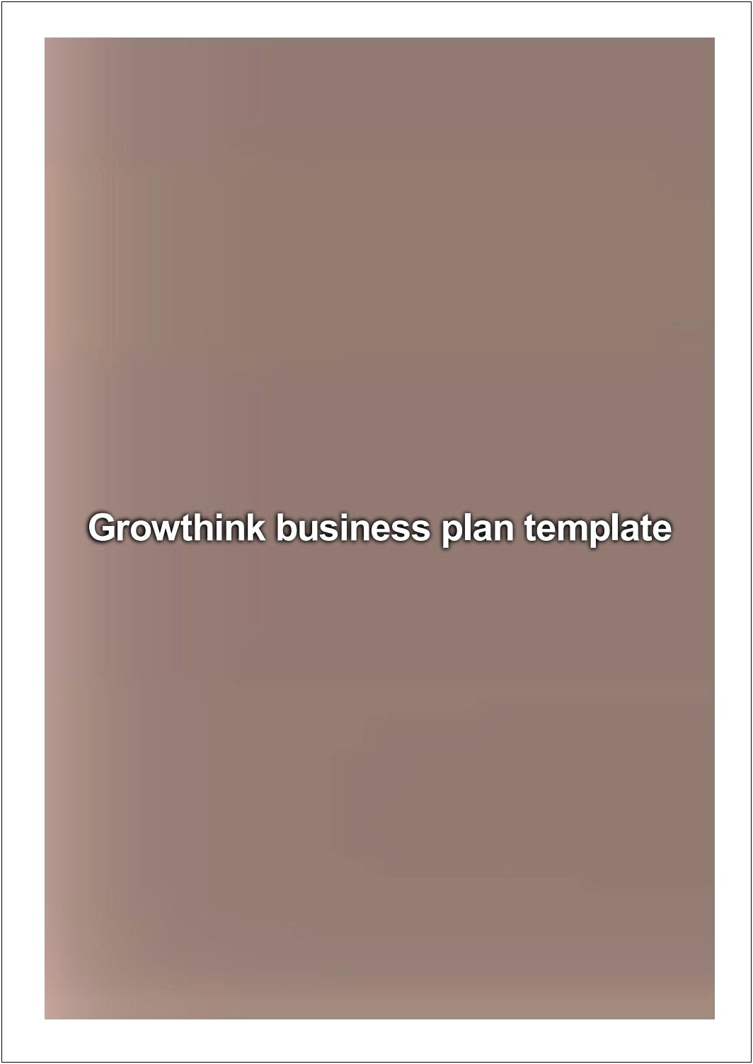 Growthink Business Plan Template Review 2017