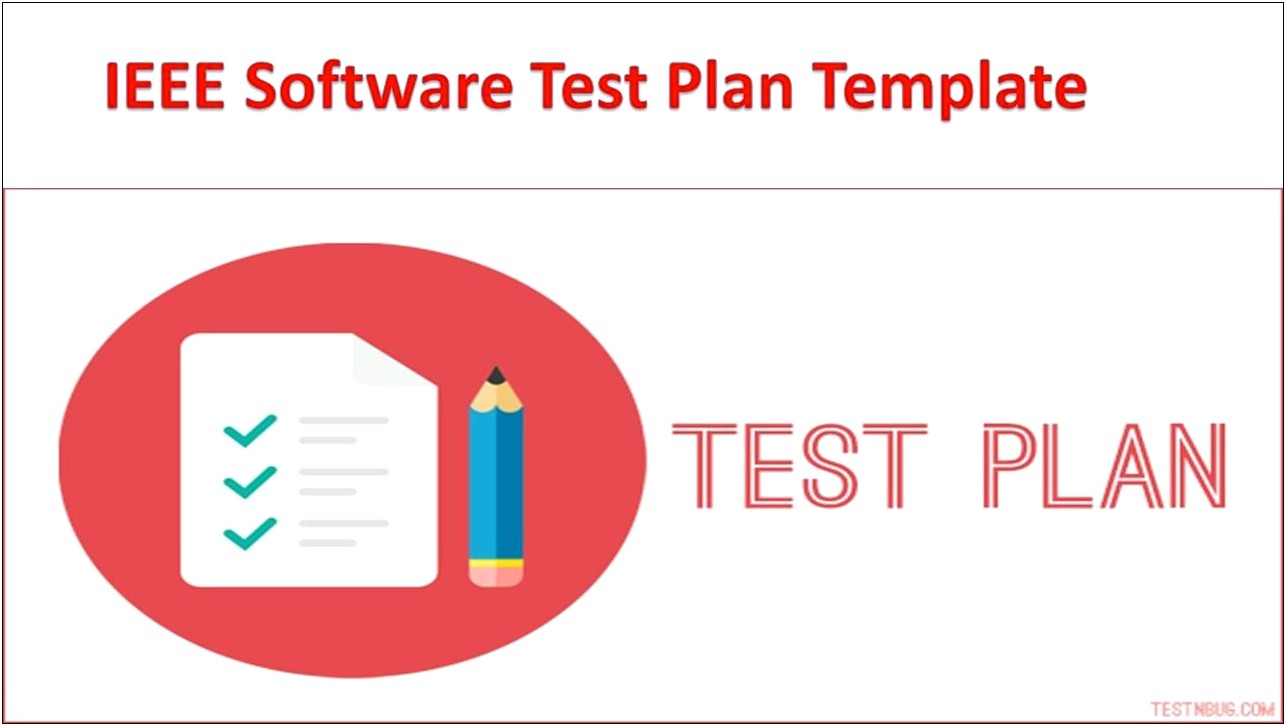 Ieee Standard 829 Test Plan Template