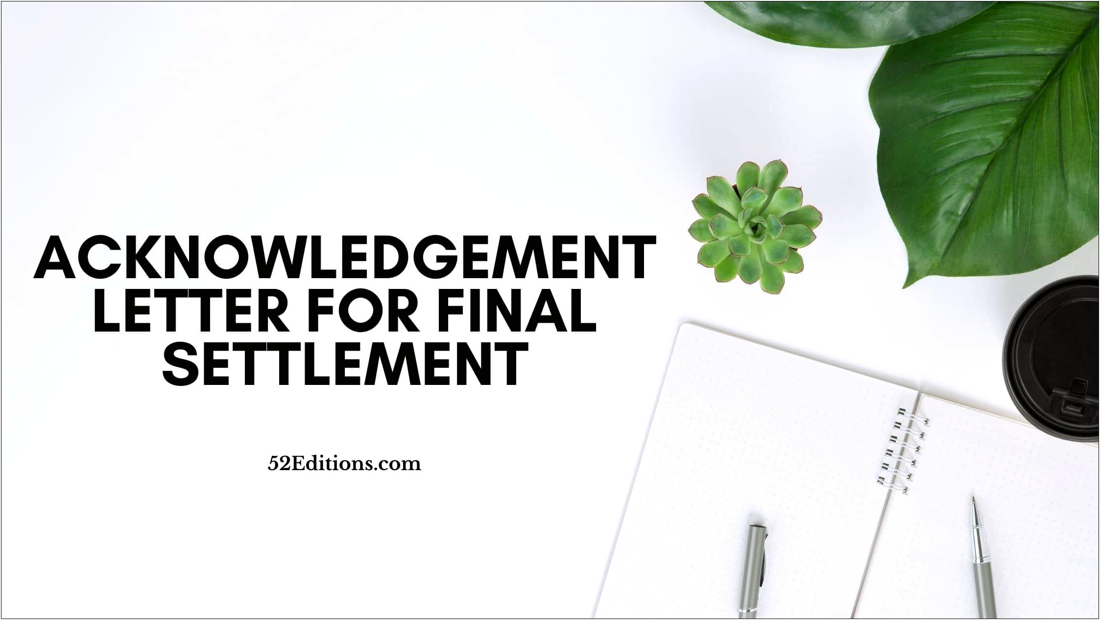 In Full And Final Settlement Letter Template