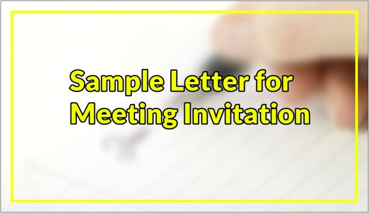 Invitation To A Meeting Template Letter