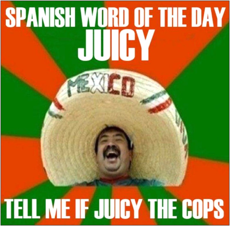 Mexican Word Of The Day Meme Template