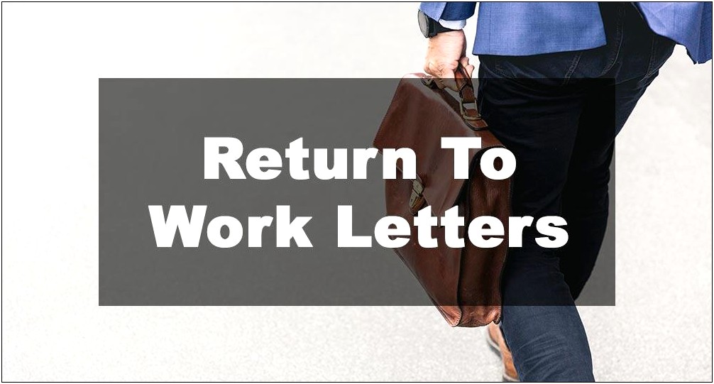 My Return To Work Letter Template