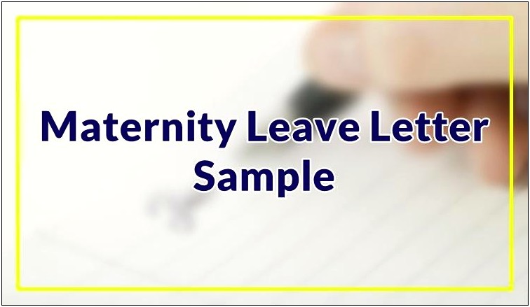 Notification Of Maternity Leave Letter Template