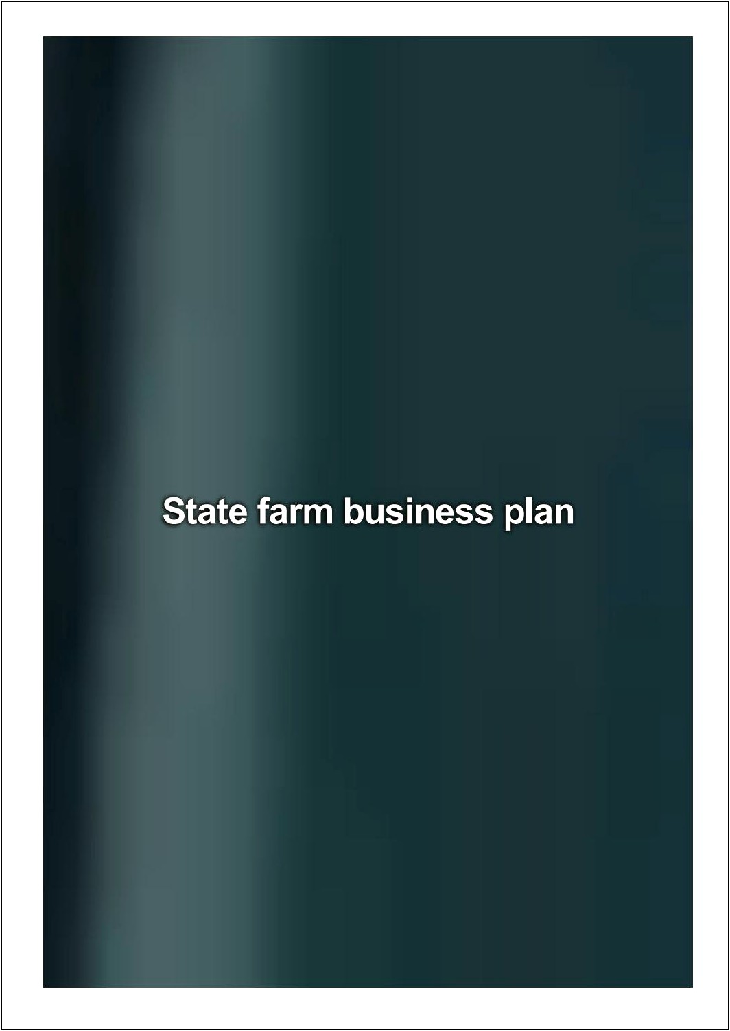 State Farm Insurance Business Plan Template