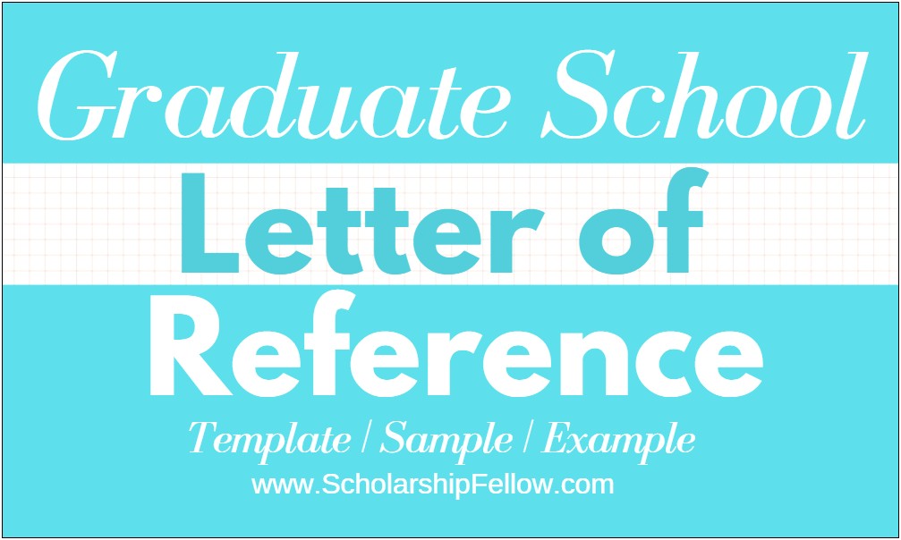 Template Draft Letter Of Recommendation Graduate School